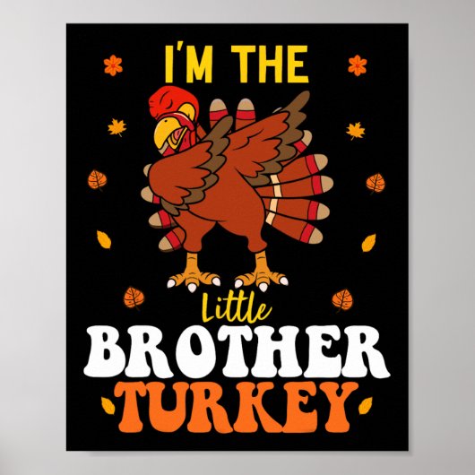 Ik ben het kleine broertje Turkije Funny Brother B Poster (Voorkant)