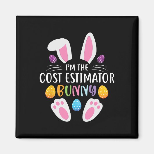 Ik ben het kostenraming konijn Funny Easter Day Ra Magneet (Voorkant)