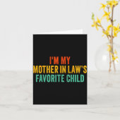 Ik Ben Het Lievelingskind Van Mijn Schoonmoeder Fu Kaart (Gele Bloem)