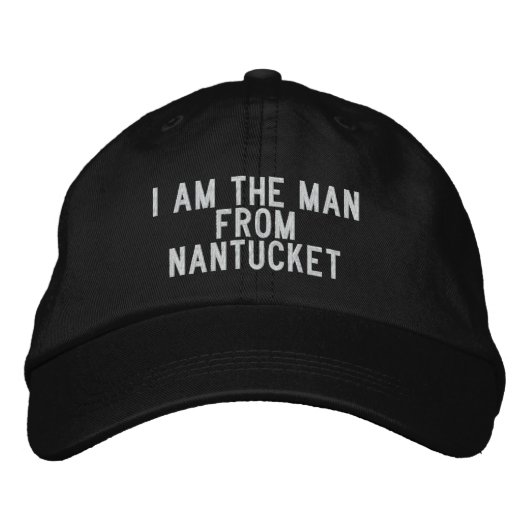 Ik ben het man uit Nantucket Geborduurde Pet (Voorkant)