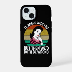 Ik ben het met je eens, maar dan hebben we het all iPhone 15 case