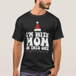 Ik ben het met mama eens deze kerst familie matchi t-shirt