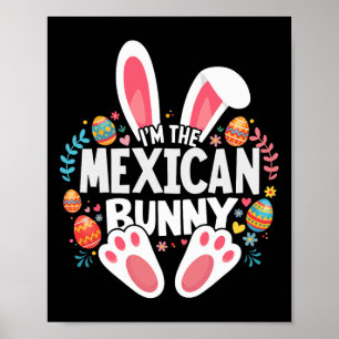 Ik ben het Mexicaanse konijn dat past bij de paasf Poster