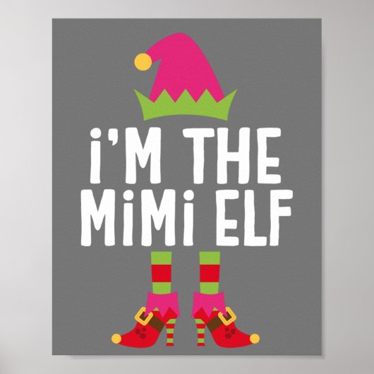 Ik ben het Mimi Elf-kerstkostuum. Poster (Voorkant)