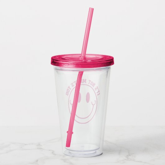 Ik ben het niet, het is jou Cup Acryl Drinkbeker (Achterkant)