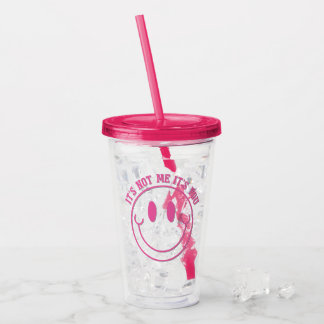 Ik ben het niet, het is jou Cup Acryl Drinkbeker