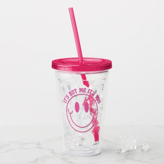 Ik ben het niet, het is jou Cup Acryl Drinkbeker (Voorkant ijs)