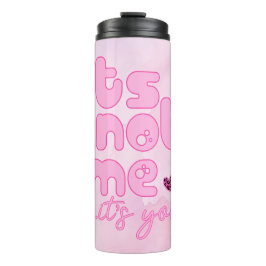 Ik ben het niet, jij bent het thermosbeker