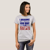 Ik ben het oneens | Funny Sarcastic Quote T-shirt (Voorkant volledig)