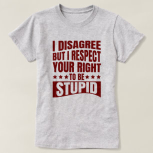 Ik ben het oneens   Sarcastic Funny Quote T-Shirt