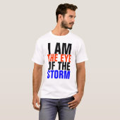 Ik ben het oog van het storm t-shirt (Voorkant volledig)