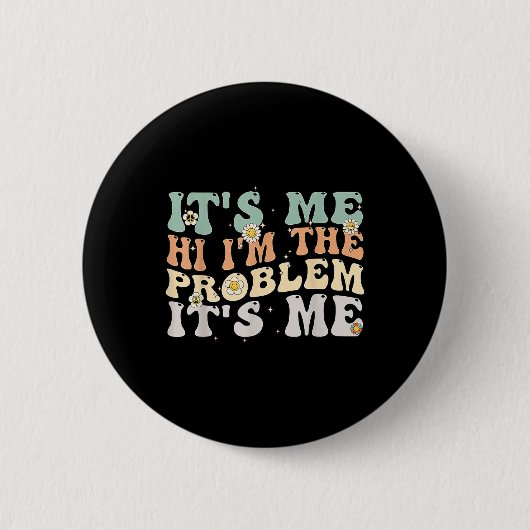 Ik ben het probleem met m'n roovy Retro Ronde Button 5,7 Cm (Voorkant)