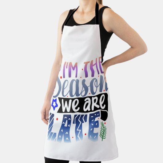 Ik ben het seizoen dat we laat zijn schort (Insitu)