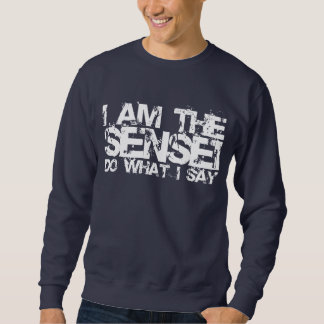 Ik ben het Sensei Sweatshirt. Trui
