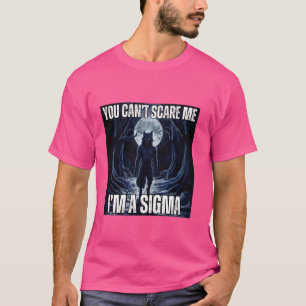 Ik ben het signaal dat je me niet bang kunt maken  t-shirt