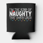 Ik ben het soort ondeugende Kerstman houdt van Ker Blikjeskoeler (Voorkant)