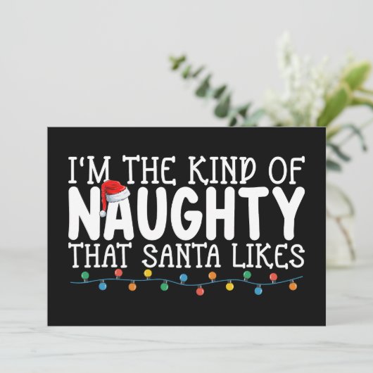 Ik ben het soort ondeugende Kerstman houdt van Ker Kaart (Staand voorkant)