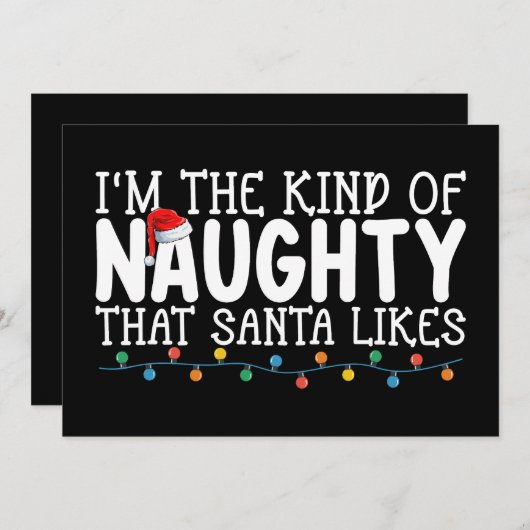 Ik ben het soort ondeugende Kerstman houdt van Ker Kaart (Voorkant / Achterkant)