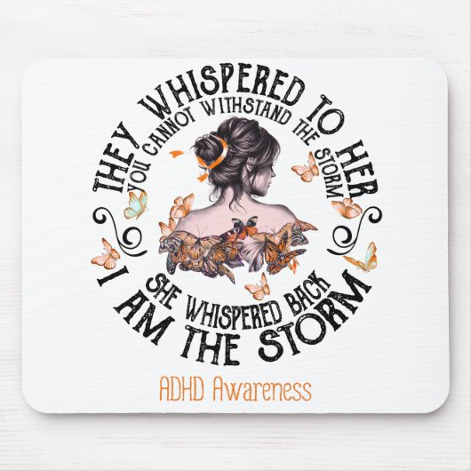 Ik ben het Storm ADHD-bewustzijn Muismat (Voorkant)