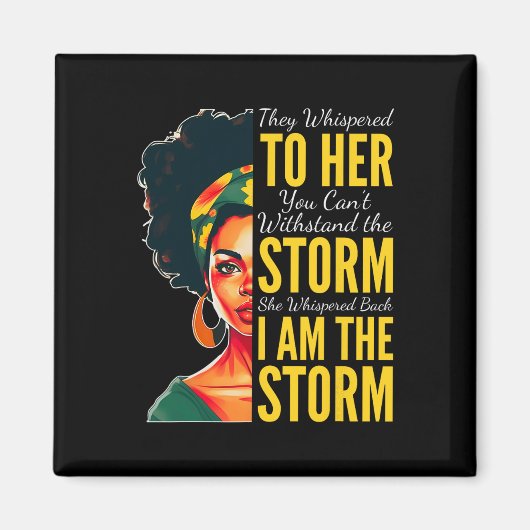 Ik ben het Storm - Black History Month - Juneteent Magneet (Voorkant)