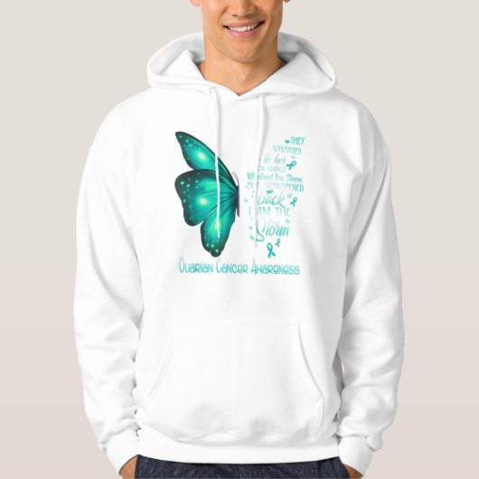 Ik ben het storm Ovarian Cancer Awareness, Butt Hoodie (Voorkant)
