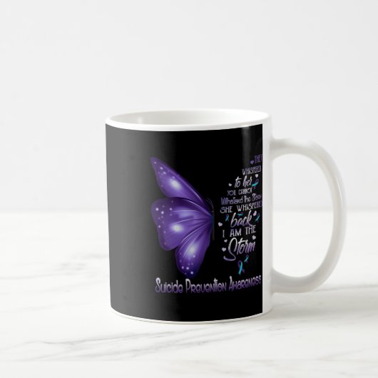 Ik ben het Storm Suicide Prevention Awareness Butt Koffiemok (Rechts)