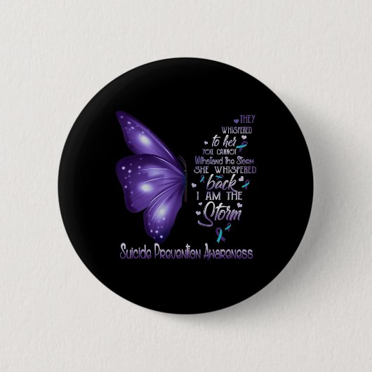 Ik ben het storm Suicide Prevention Awareness Butt Ronde Button 5,7 Cm (Voorkant)