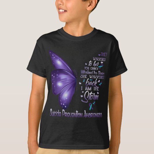 Ik ben het Storm Suicide Prevention Awareness Butt T-shirt (Voorkant)