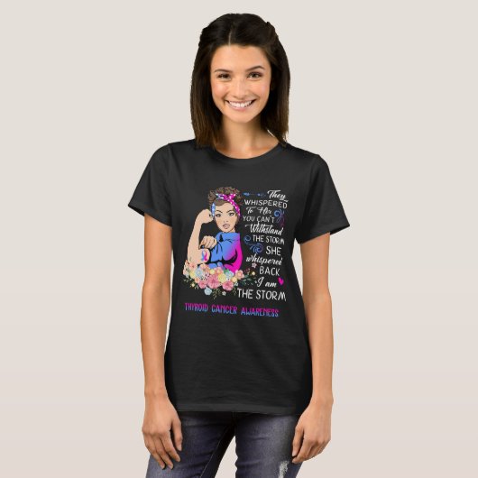 Ik ben het Storm Thyroid Cancer Awareness T-shirt (Voorkant volledig)