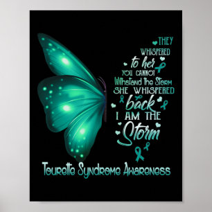 Ik ben het Storm Tourette Syndrome Awareness Butte Poster