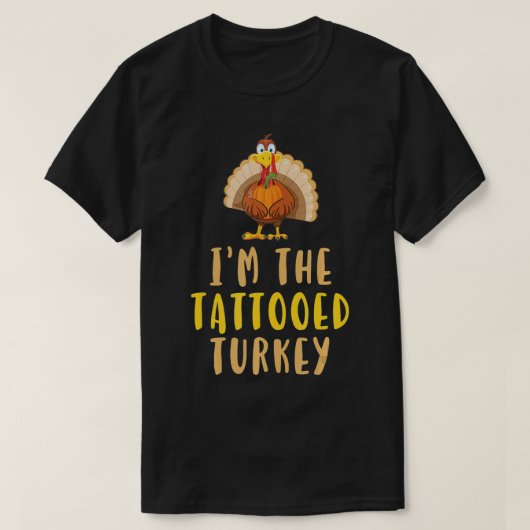 Ik ben het Tattooed Turkey Thanksgiving Tattoo Ink T-shirt (Design voorkant)