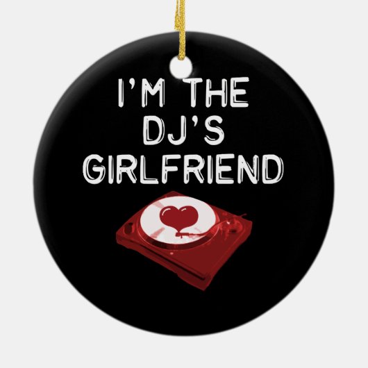 Ik ben het Vriendin van de DJ Keramisch Ornament (Achterkant)
