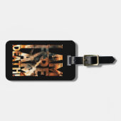 Ik ben het vuur dat ik dood ben. bagagelabel (Voorkant horizontaal)