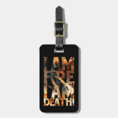 Ik ben het vuur dat ik dood ben. bagagelabel (Voorkant verticaal)