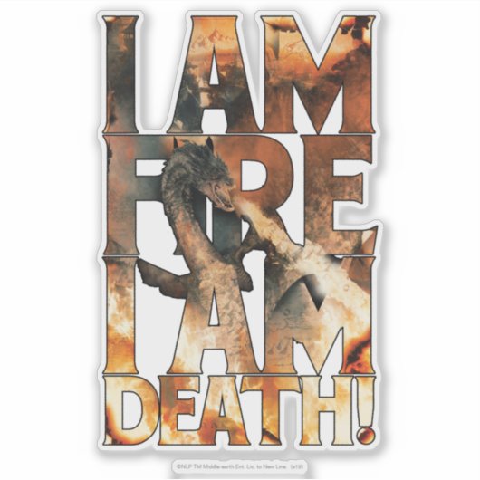 Ik ben het vuur dat ik dood ben. sticker (Voorkant)
