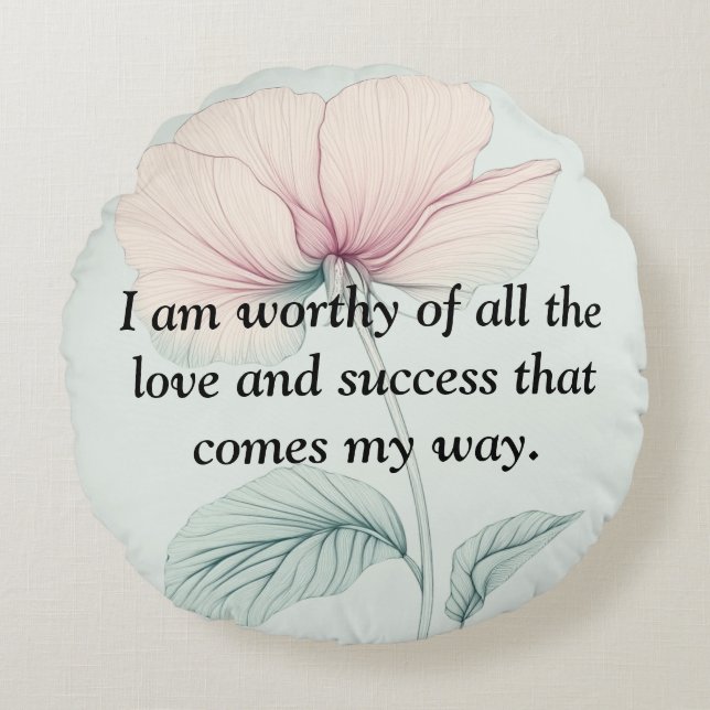 Ik ben het waard... rond kussen (Voorkant)