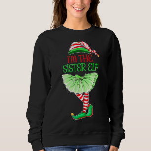 Ik ben het Zuster Elf Funny Cute Elf Kerstmis Shir Trui