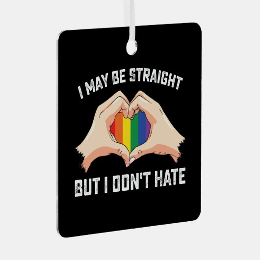 Ik ben hetero, maar ik haat geen homo lesbienne metalen ornament (Voorkant Rechts)