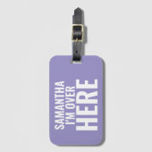 Ik ben hier, aangepaste naam bagagelabel (Voorkant (verticaal))