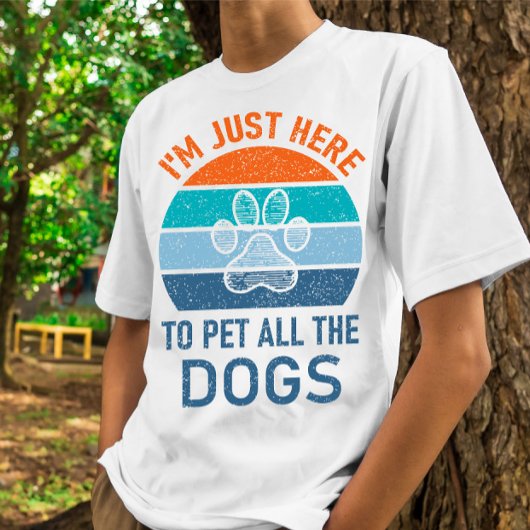 Ik ben hier alleen om alle honden te aaien, grappi t-shirt