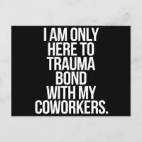 Ik ben hier alleen om een trauma-band op te bouwen