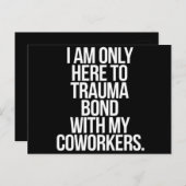 Ik ben hier alleen om een traumatische band met mi briefkaart (Voorkant / Achterkant)