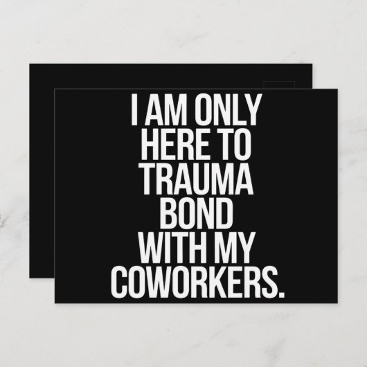 Ik ben hier alleen om een traumatische band met mi briefkaart (Voorkant / Achterkant)