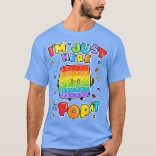 Ik ben hier alleen om het te Poppen... om Kinder t T-shirt