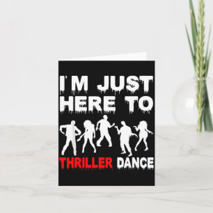 Ik ben hier alleen om Zombie Funny Halloween Dance Kaart