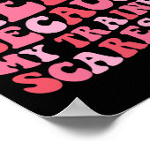 Ik ben hier alleen omdat mijn trainer me bang maak poster (Hoek)