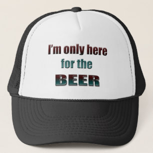 Ik ben hier alleen voor de Beer Trucker Pet
