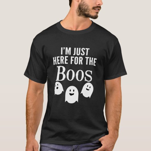 Ik ben hier alleen voor de Boos - Funny Halloween  T-shirt (Voorkant)