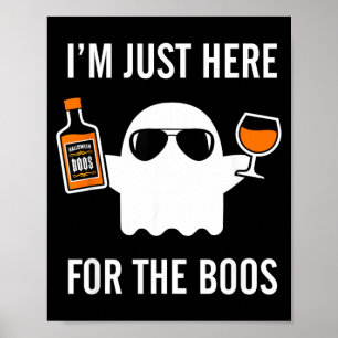 Ik ben hier alleen voor de Boos Grappige Halloween Poster