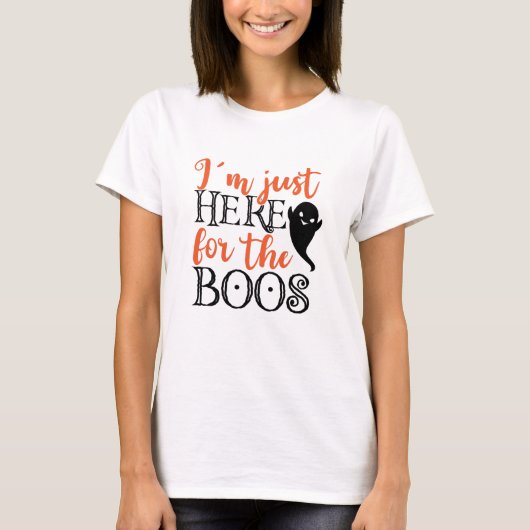 Ik ben hier alleen voor de Boos Halloween Funny T-shirt (Voorkant)
